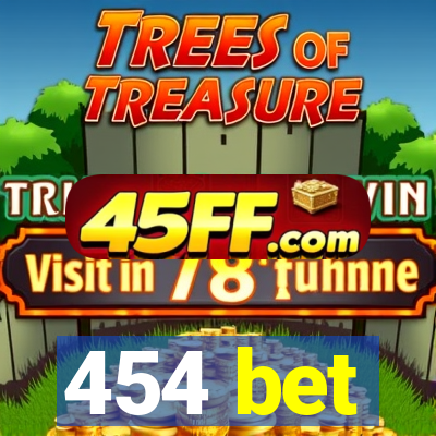 454 bet